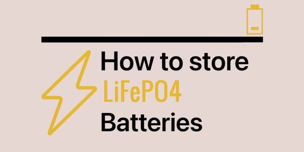 how-to-store-lifepo4-batteries-12v